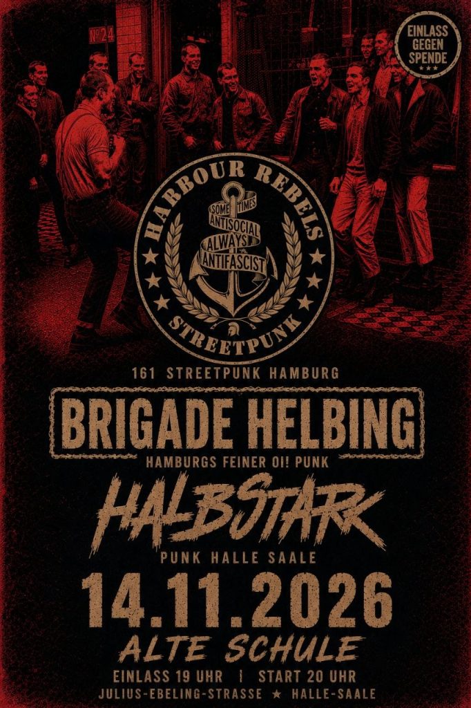 Brigade Helbing, Halbstark, Harbour Rebels